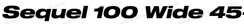 Sequel 100 Wide 45字体转换
